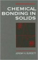 Chemical Bonding In Solids - Jeremy K. Burdett