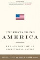 Understanding America - Peter H. Schuck, James Q. Wilson