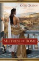 Mistress of Rome - Kate Quinn