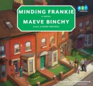 Minding Frankie - Maeve Binchy, Sile Bermingham