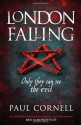 London Falling - Paul Cornell