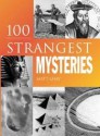 100 Strangest Mysteries - Matt Lamy