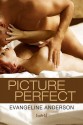 Picture Perfect - Evangeline Anderson