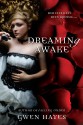 Dreaming Awake - Gwen Hayes