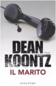 Il marito - Tullio Dobner, Dean Koontz