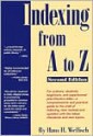 Indexing from A to Z - Hans H. Wellisch