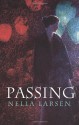 Passing - Nella Larsen