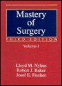 Mastery Of Surgery - Lloyd M. Nyhus, Robert J. Baker, Josef E. Fischer