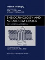 Insulin Therapy, an Issue of Endocrinology and Metabolism Clinics - John L Leahy, William T. Cefalu