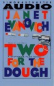 Two for the Dough - Janet Evanovich, Lori Petty