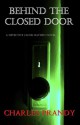 Behind the Closed Door - Charles Prandy