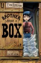 Brother from a Box - Evan Kuhlman, Iacopo Bruno