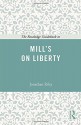 The Routledge Guidebook to Mill's On Liberty (The Routledge Guides to the Great Books) - Jonathan Riley