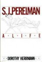 S. J. Perelman a Life - Dorothy Herrmann