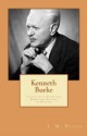 Kenneth Burke: A Sociology of Knowledge: Dramatism, Ideology, and Rhetoric - J.M. Beach