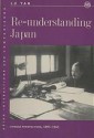 Re-Understanding Japan: Chinese Perspectives, 1895-1945 - Lu Yan