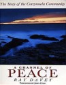 A Channel of Peace - Ray Davey, John Cole