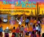 Sing Down the Rain - Judi Moreillon, Michael Chiago, Danny Lopez