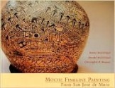 Moche Fineline Painting from San Jose de Moro - Donna McClelland, Christopher B. Donnan