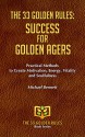 The 33 Golden Rules: Success For Golden Agers - Michael Bennett