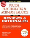 Fluids, Electrolytes & Acid-Base Balance, 2nd Edition (Prentice Hall Nursing Reviews & Rationales) - Mary Ann Hogan, Gina Oliver, Evangeline DeLeon, Marge Gingrich, Mary Jean Ricci, Penny Overby