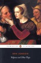 Volpone and Other Plays (Penguin Classics) - Ben Jonson, Michael Jamieson