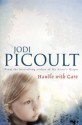 Handle with Care - Jodi Picoult