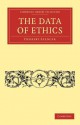 The Data of Ethics - Herbert Spencer