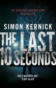 The Last 10 Seconds - Simon Kernick