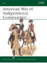 American War of Independence Commanders - René Chartrand, Richard Hook