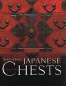 Traditional Japanese Chests: A Definitive Guide - Kazuko Koizumi, Gavin Frew