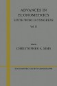 Advances in Econometrics: Sixth World Congress, Volume 2 - Christopher A. Sims