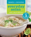 Meals in Minutes: Everyday Asian: Quick, Easy & Delicious - Farina Wong Kingsley