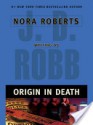 Origin in Death (In Death, #21) - J.D. Robb