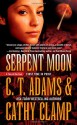 Serpent Moon - C.T. Adams, Cathy Clamp