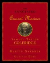 Annotated Ancient Mariner: The Rime of the Ancient Mariner - Samuel Taylor Coleridge, Gustave Doré, Martin Gardner