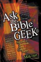 Ask the Bible Geek: Answers to Questions From Catholic Teens - Mark Hart