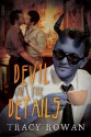 Devil in the Details - Tracy Rowan