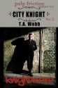 Knightmare (City Knight #2) (Pulp Friction) - T.A. Webb