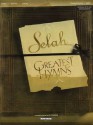 Selah - Greatest Hymns - Selah