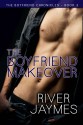 The Boyfriend Makeover - River Jaymes