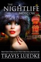 The Nightlife Moscow - Travis Luedke