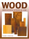 Wood: Identification & Use - Terry Porter