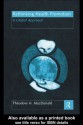 Rethinking Health Promotion: A Global Approach - Theodore H. MacDonald