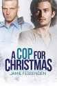 A Cop for Christmas - Jamie Fessenden