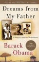 Dreams from My Father: A Story of Race and Inheritance by Obama, Barack (2004) Paperback - Barack Obama