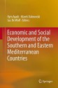 Economic and Social Development of the Southern and Eastern Mediterranean Countries - Rym Ayadi, Marek Dabrowski, Luc De Wulf