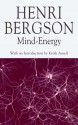 Mind-Energy - Henri Bergson, Keith Ansell-Pearson, Michael Kolkman