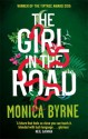 The Girl in the Road - Monica Byrne