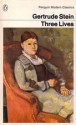 Three Lives (Modern Classics) - Gertrude Stein